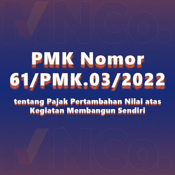 PMK Nomor 61/PMK.03/2022