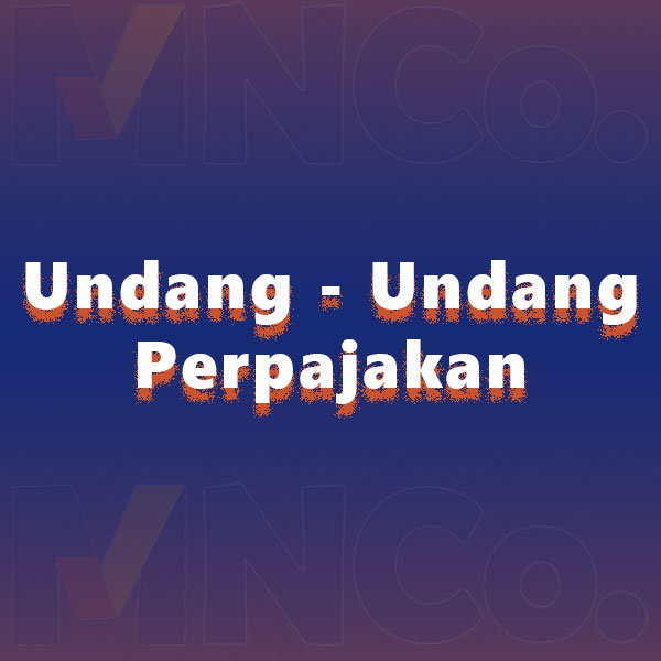 Undang-Undang Perpajakan