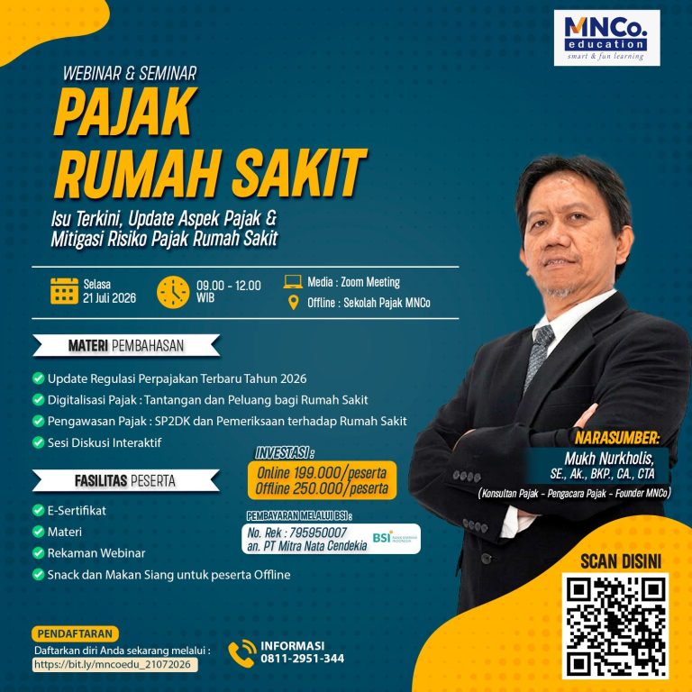 Isu Terkini, Update Aspek Pajak & Mitigasi Risiko Pajak Rumah Sakit